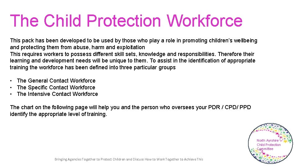 The Child Protection Workforce This pack has been developed to be used by those