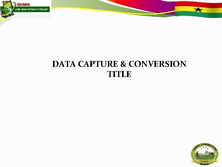 DATA CAPTURE & CONVERSION TITLE 