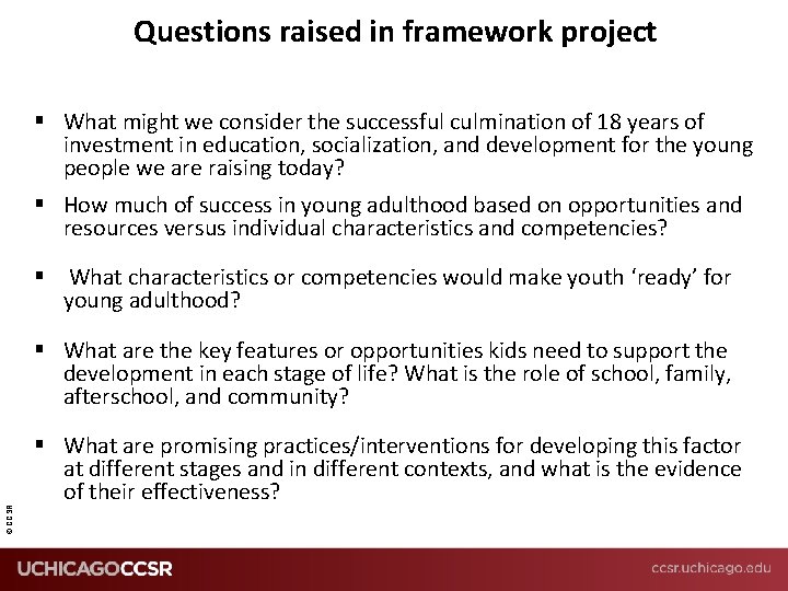 Questions raised in framework project § What might we consider the successful culmination of