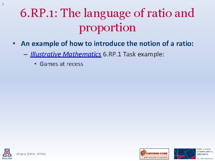 3 6. RP. 1: The language of ratio and proportion • An example of