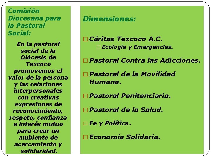 Comisión Diocesana para la Pastoral Social: En la pastoral social de la Diócesis de Comisión Diocesana para la Pastoral Social: En la pastoral social de la Diócesis de