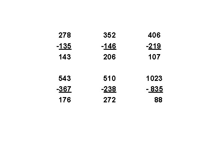 278 -135 143 352 -146 206 406 -219 107 543 -367 176 510 -238