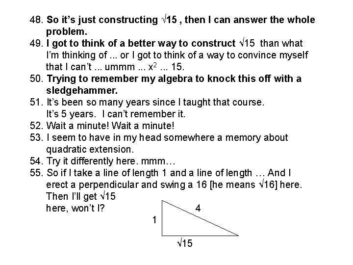 48. So it’s just constructing √ 15 , then I can answer the whole
