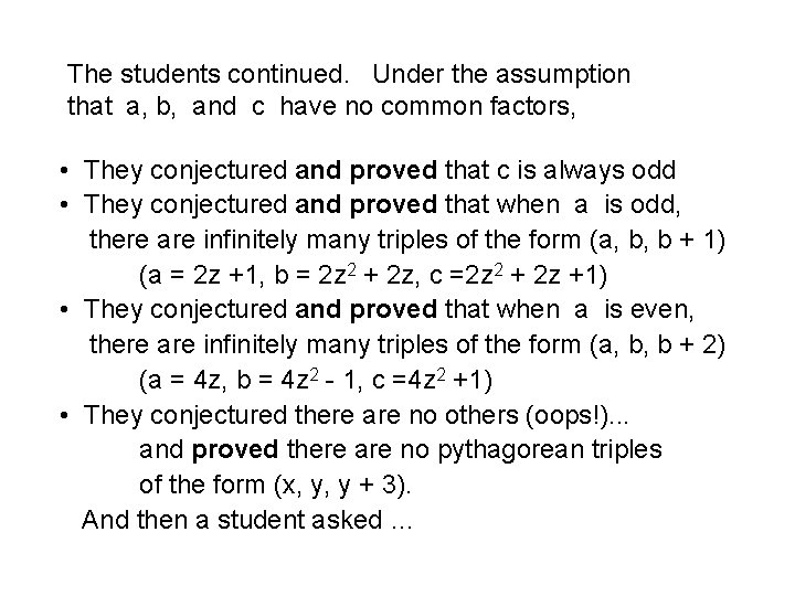 The students continued. Under the assumption that a, b, and c have no common