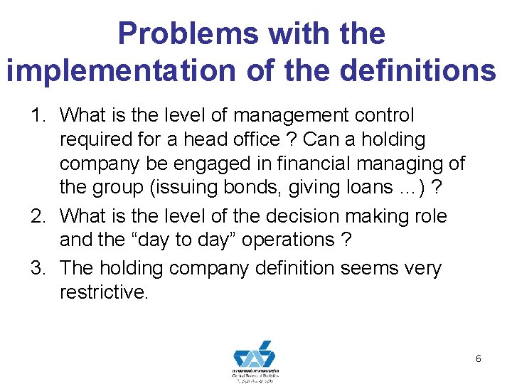 Problems with the implementation of the definitions 1. What is the level of management Problems with the implementation of the definitions 1. What is the level of management
