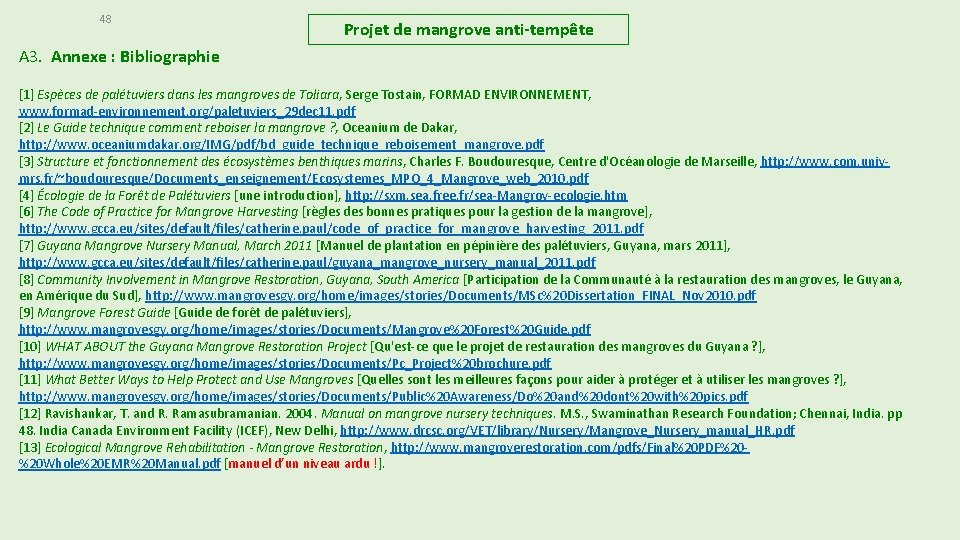 48 Projet de mangrove anti-tempête A 3. Annexe : Bibliographie [1] Espèces de palétuviers