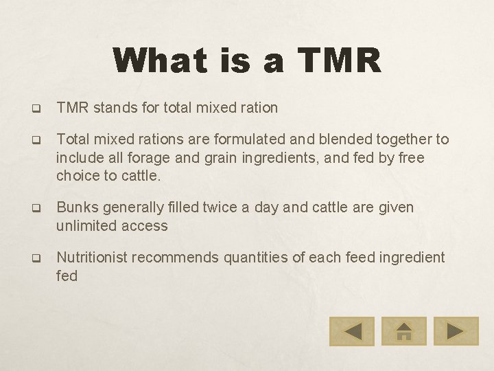 What is a TMR q TMR stands for total mixed ration q Total mixed