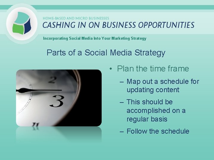 Incorporating Social Media Into Your Marketing Strategy Parts of a Social Media Strategy •