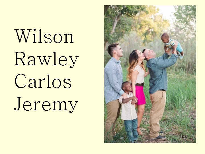 Wilson Rawley Carlos Jeremy 