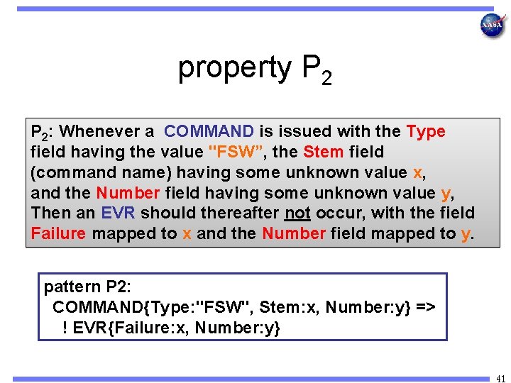 property P 2: Whenever a COMMAND is issued with the Type field having the