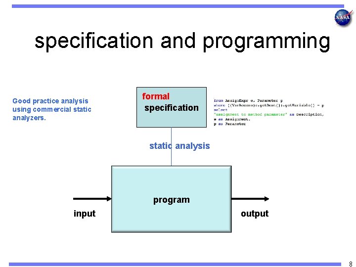 specification and programming Good practice analysis using commercial static analyzers. formal specification static analysis