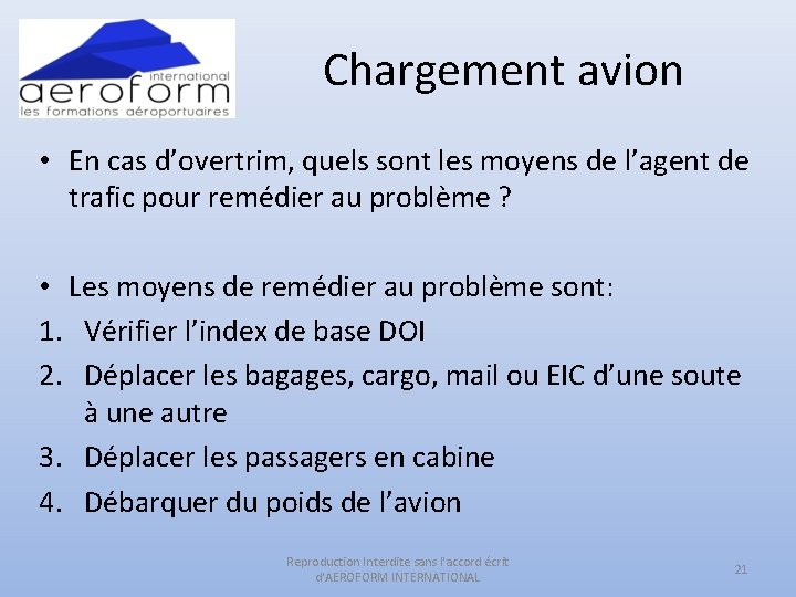 Chargement avion • En cas d’overtrim, quels sont les moyens de l’agent de trafic