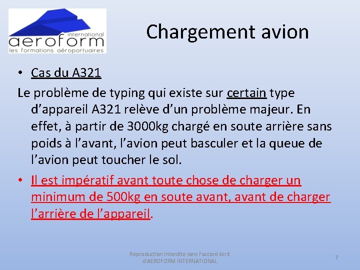 Chargement avion • Cas du A 321 Le problème de typing qui existe sur