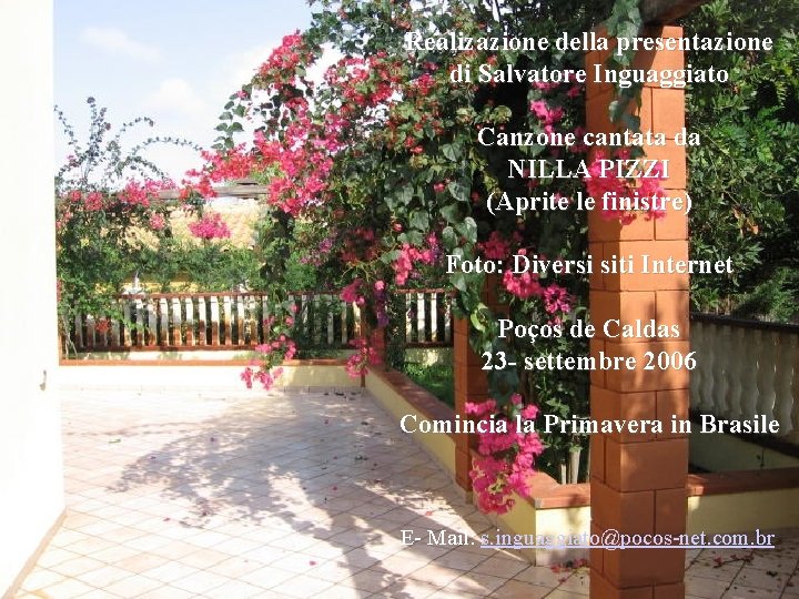 Realizazione della presentazione di Salvatore Inguaggiato Canzone cantata da NILLA PIZZI (Aprite le finistre)