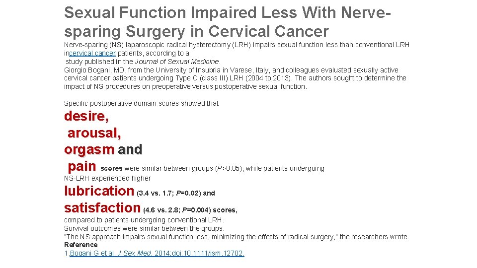  Sexual Function Impaired Less With Nervesparing Surgery in Cervical Cancer Nerve sparing (NS)