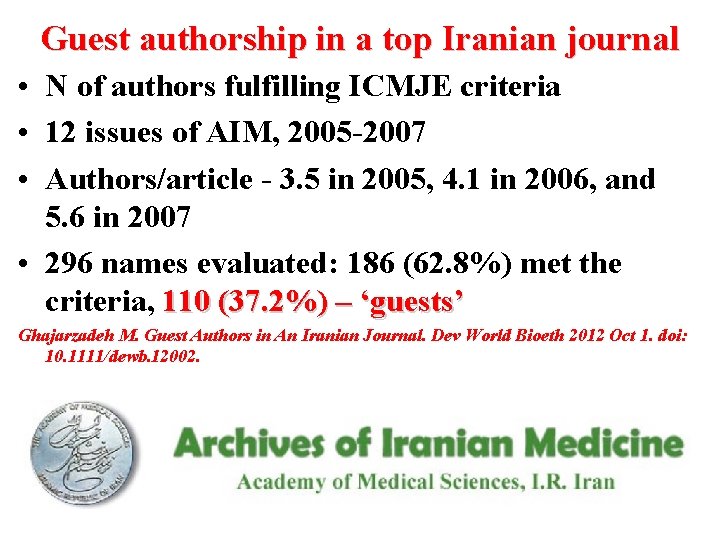 Guest authorship in a top Iranian journal • N of authors fulfilling ICMJE criteria