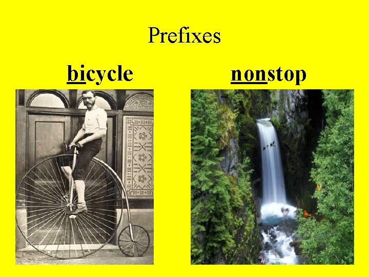 Prefixes bicycle nonstop 