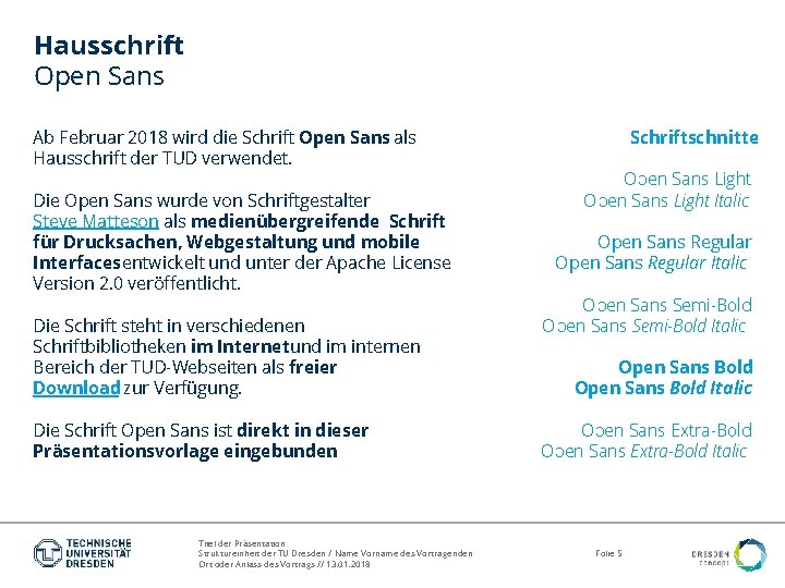 Hausschrift Open Sans Ab Februar 2018 wird die Schrift Open Sans als Hausschrift der