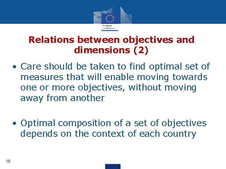 Relations between objectives and dimensions (2) • Care should be taken to find optimal