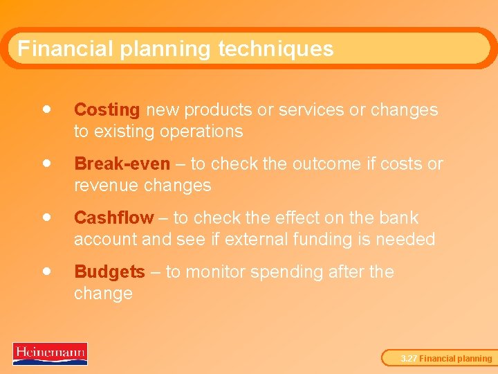 Financial planning techniques · Costing new products or services or changes to existing operations