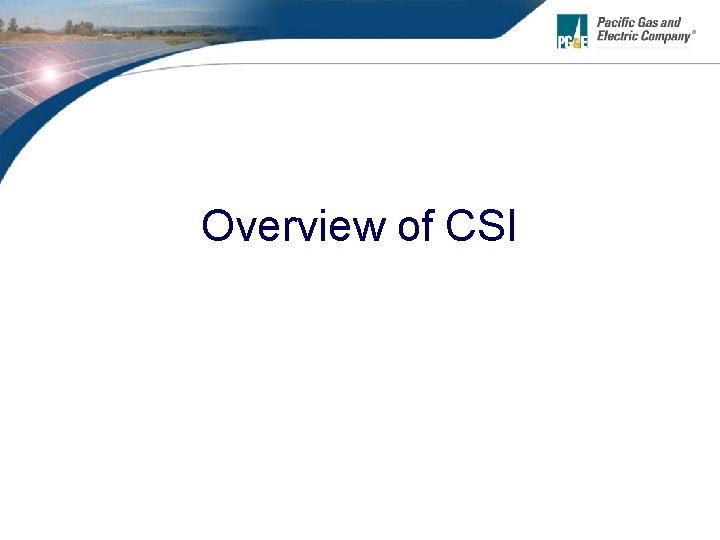 Overview of CSI 