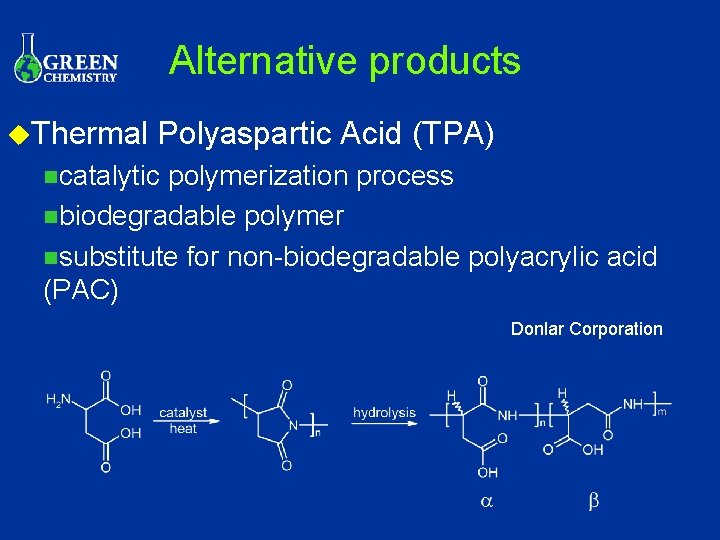 Alternative products u. Thermal Polyaspartic Acid (TPA) ncatalytic polymerization process nbiodegradable polymer nsubstitute for