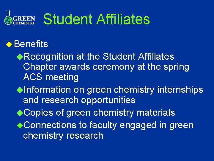 Student Affiliates u Benefits u. Recognition at the Student Affiliates Chapter awards ceremony at