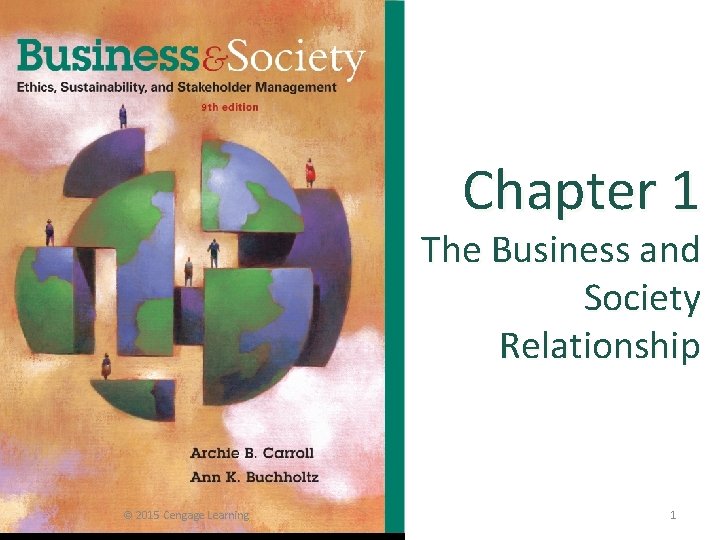 Chapter 1 The Business and Society Relationship 2015