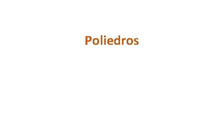 Poliedros 