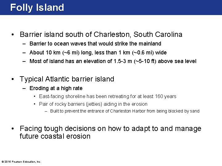 Folly Island • Barrier island south of Charleston, South Carolina – Barrier to ocean