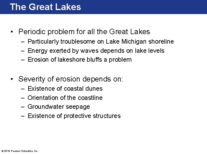 The Great Lakes • Periodic problem for all the Great Lakes – Particularly troublesome