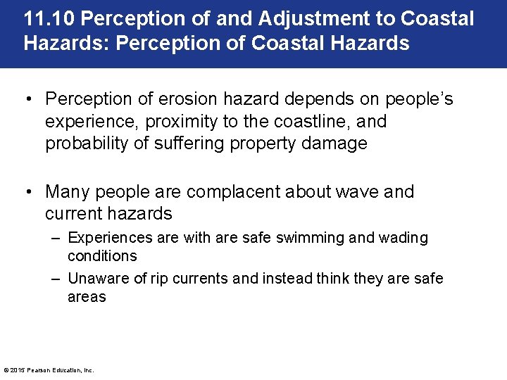 11. 10 Perception of and Adjustment to Coastal Hazards: Perception of Coastal Hazards •