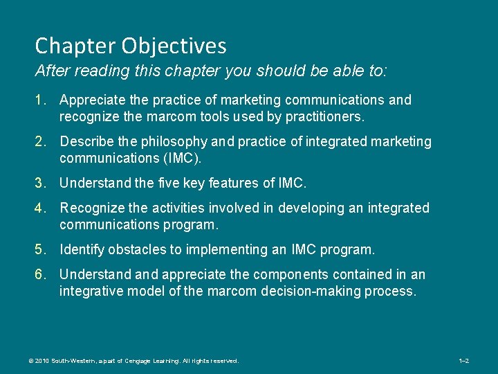 CHAPTER 1 Overview of Integrated Marketing Communications 2010