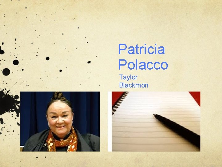 Patricia Polacco Taylor Blackmon 