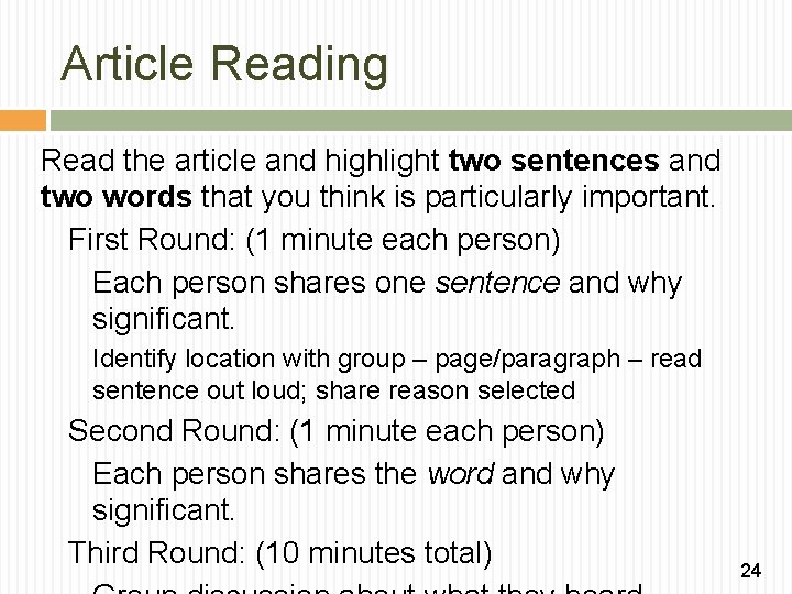 Article Reading Read the article and highlight two sentences and two words that you