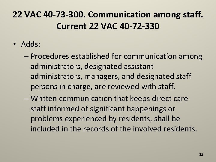 22 VAC 40 -73 -300. Communication among staff. Current 22 VAC 40 -72 -330