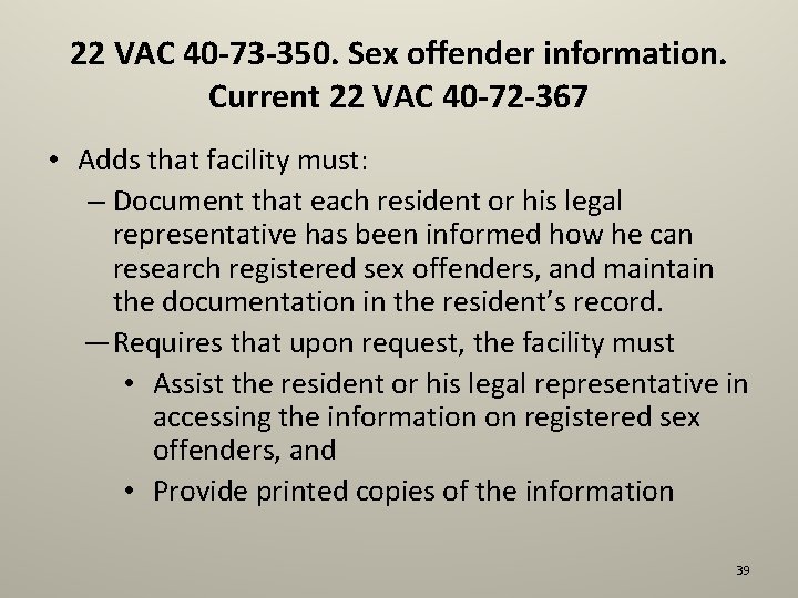 22 VAC 40 -73 -350. Sex offender information. Current 22 VAC 40 -72 -367