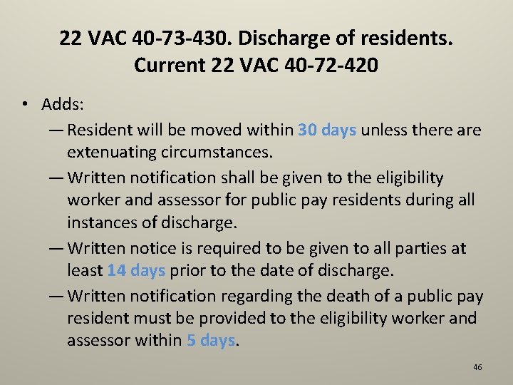 22 VAC 40 -73 -430. Discharge of residents. Current 22 VAC 40 -72 -420