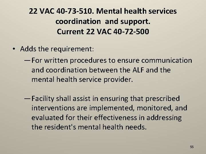 22 VAC 40 -73 -510. Mental health services coordination and support. Current 22 VAC