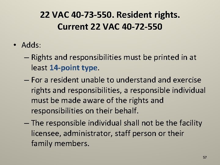 22 VAC 40 -73 -550. Resident rights. Current 22 VAC 40 -72 -550 •