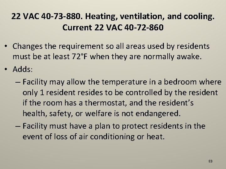 22 VAC 40 -73 -880. Heating, ventilation, and cooling. Current 22 VAC 40 -72