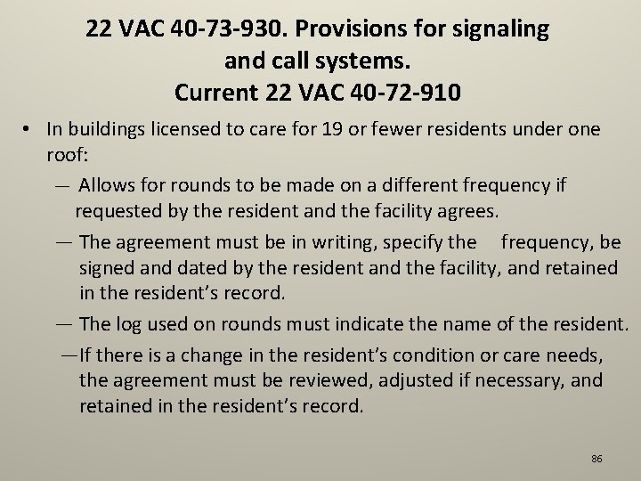 22 VAC 40 -73 -930. Provisions for signaling and call systems. Current 22 VAC