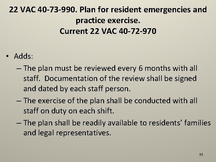 22 VAC 40 -73 -990. Plan for resident emergencies and practice exercise. Current 22