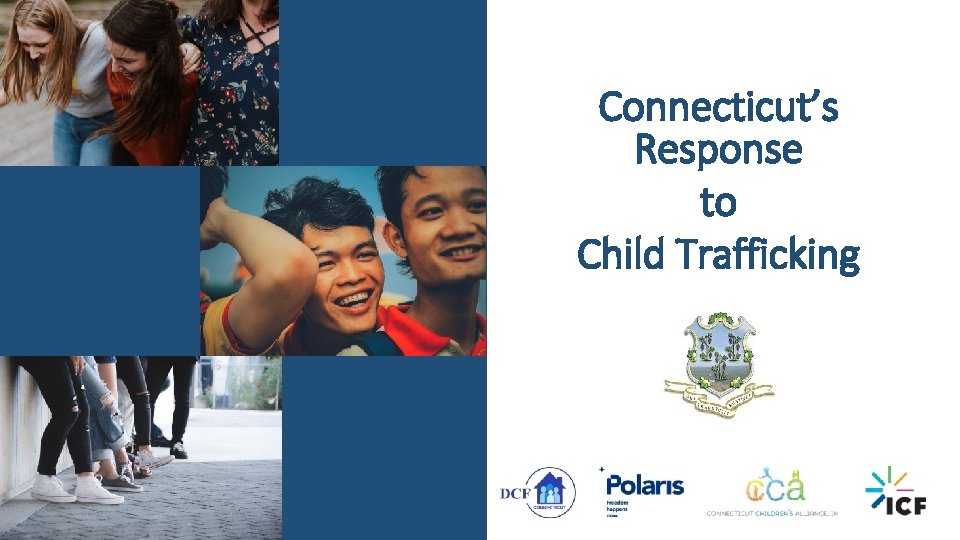 Connecticut’s Response to Child Trafficking 