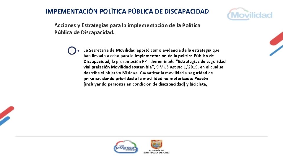 IMPEMENTACIÓN POLÍTICA PÚBLICA DE DISCAPACIDAD Acciones y Estrategias para la implementación de la Política