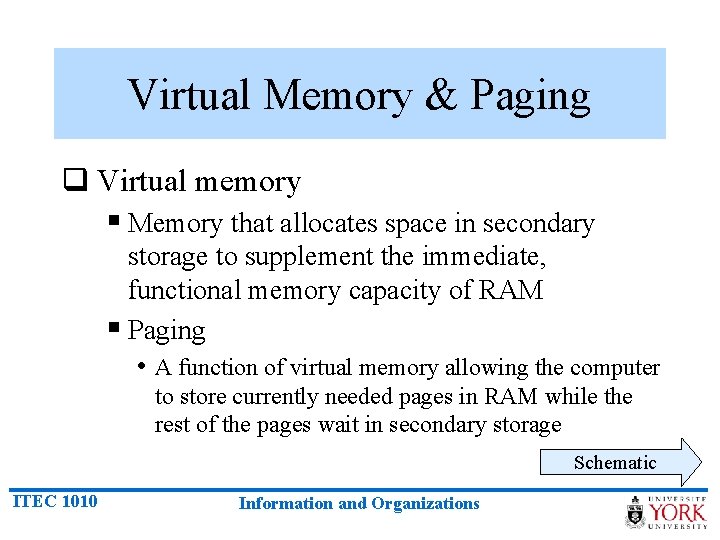 Virtual Memory & Paging q Virtual memory § Memory that allocates space in secondary