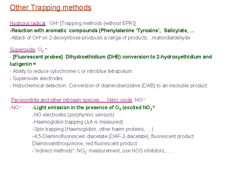 Other Trapping methods Hydroxyl radical OH▪ [Trapping methods (without EPR)] -Reaction with aromatic compounds