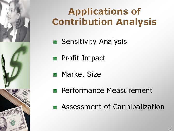 Applications of Contribution Analysis Sensitivity Analysis Profit Impact Market Size Performance Measurement Assessment of Applications of Contribution Analysis Sensitivity Analysis Profit Impact Market Size Performance Measurement Assessment of