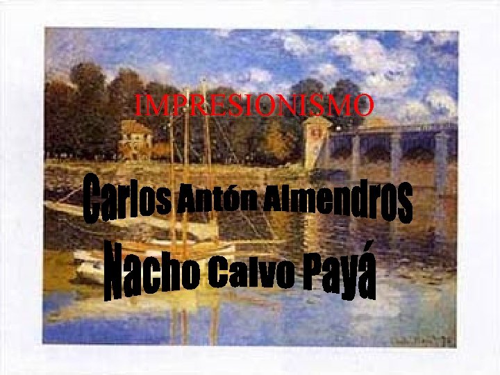 IMPRESIONISMO 