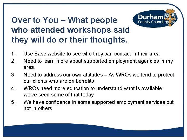 Over to You – What people who attended workshops said they will do or